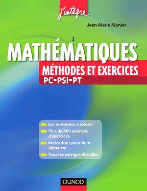 MATHEMATIQUES METHODES ET EXERCICES PC-PSI-PT