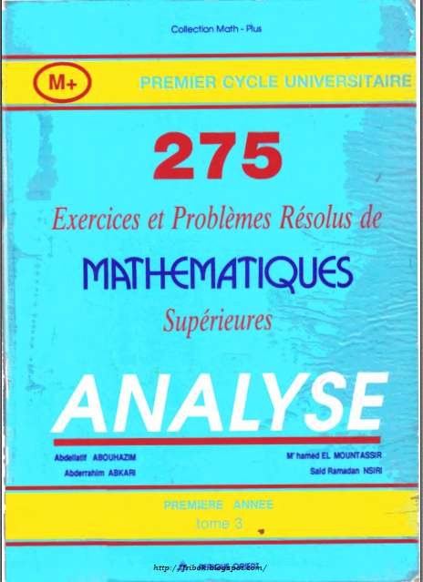 275 Exercices et Problèmes Résolus de MATHEMATIQUES Supérieures 