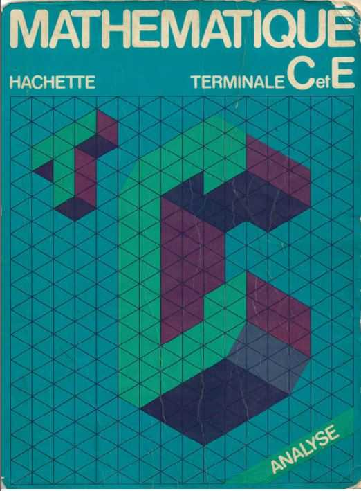 Analyse et statistique terminale C et E (Hachette)