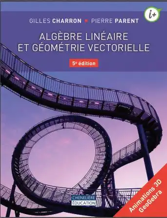 Algèbre linéaire et géométrie vectorielle