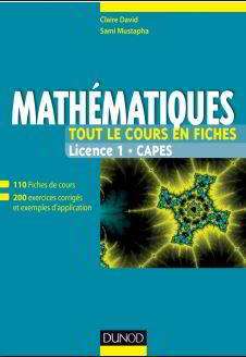 Mathématiques tout le cours en fiches   Licence1 Capes