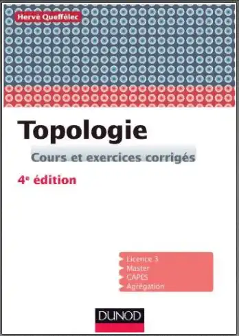 Topologie - cours et exercices corrigés
