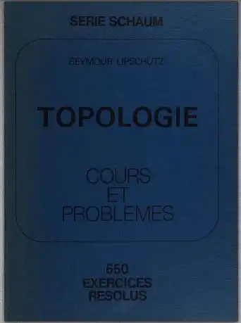 Topologie - cours et problèmes