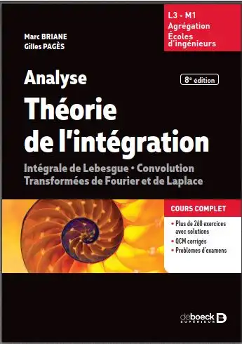 Theorie de l'integration convolution transformées de Fourier et de Laplace