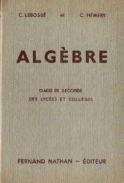 Algèbre Classe de Seconde Nathan 1947