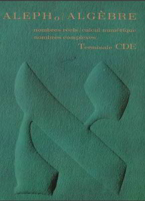 Algèbre Terminale CDE Hachette 1971