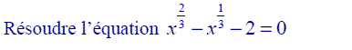 exercice Puissances rationnelles (Equation) (image1)