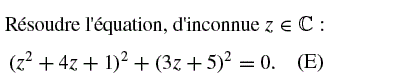 exercice Equation de degré 4 (image1)