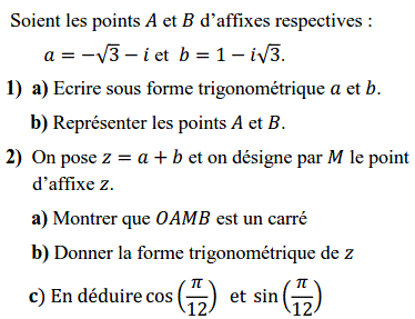 exercice Forme trigonométrique et calcul de cosinus et sinu (image1)