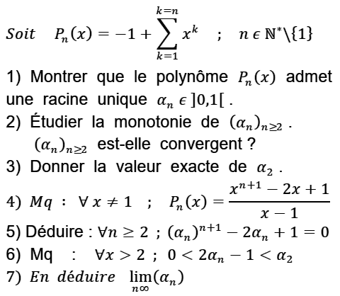 exercice Convergence de l'unique zero d'un polynome de degré n (image1)